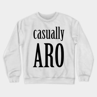 Casually Aro Crewneck Sweatshirt